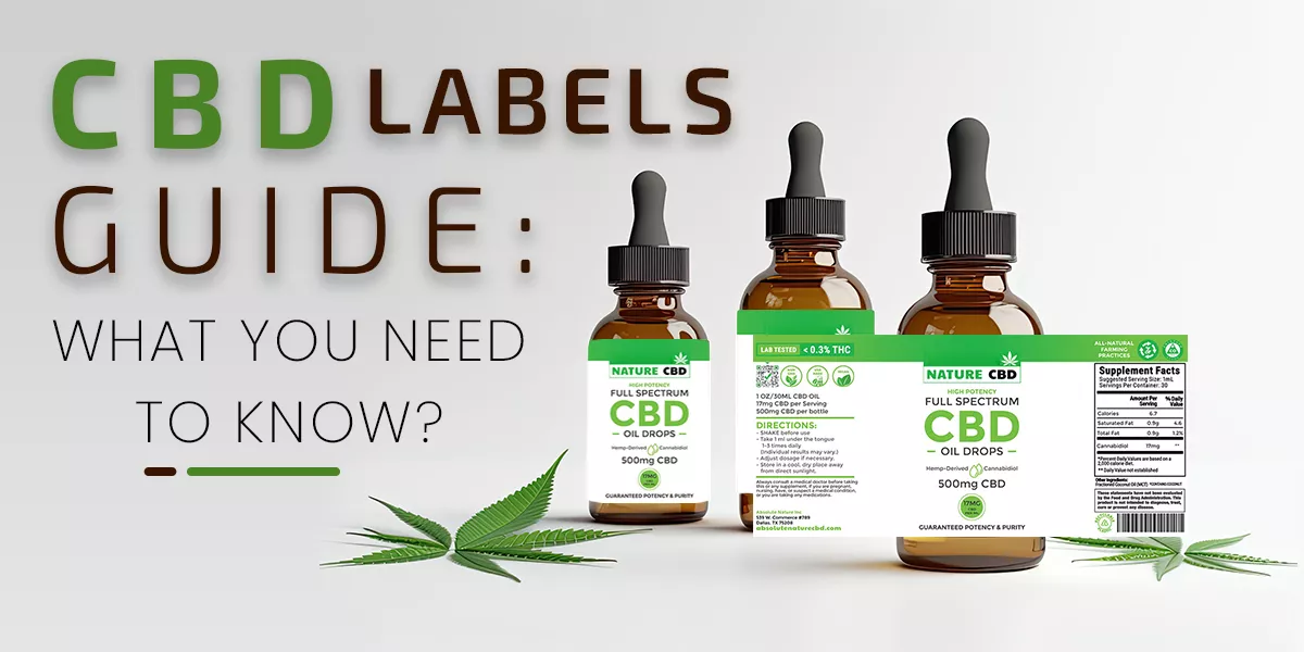 CBD Labels Guide What You Need to Know